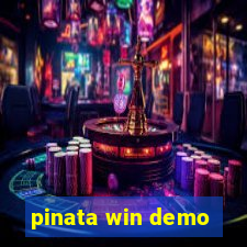 pinata win demo
